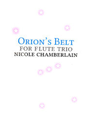 Chamberlain, N. - Orion's Belt - FLUTISTRY BOSTON