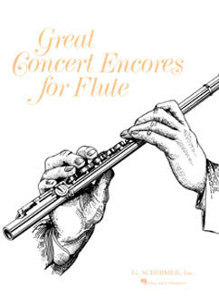 Great Concert Encores for Flute - FLUTISTRY BOSTON