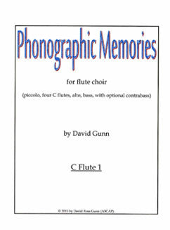 Gunn, D. - Phonographic Memories - FLUTISTRY BOSTON