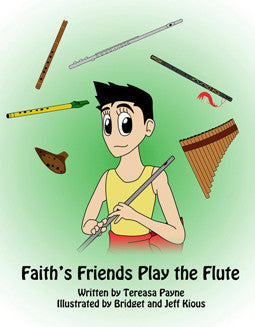 Payne, T. - Faith's Friends Play the Flute - FLUTISTRY BOSTON