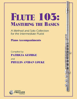 Flute 103: Mastering the Basics - Piano Accompaniments