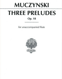 Muczynski, R. - Three Preludes, Op. 18 - FLUTISTRY BOSTON