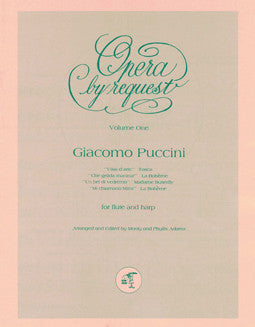 Puccini, G. - Opera by Request - Vol 1 - FLUTISTRY BOSTON