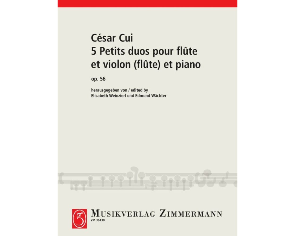 Cui, C. - 5 Petits duos pour flûte, violon (flûte) et piano Op. 56 - FLUTISTRY