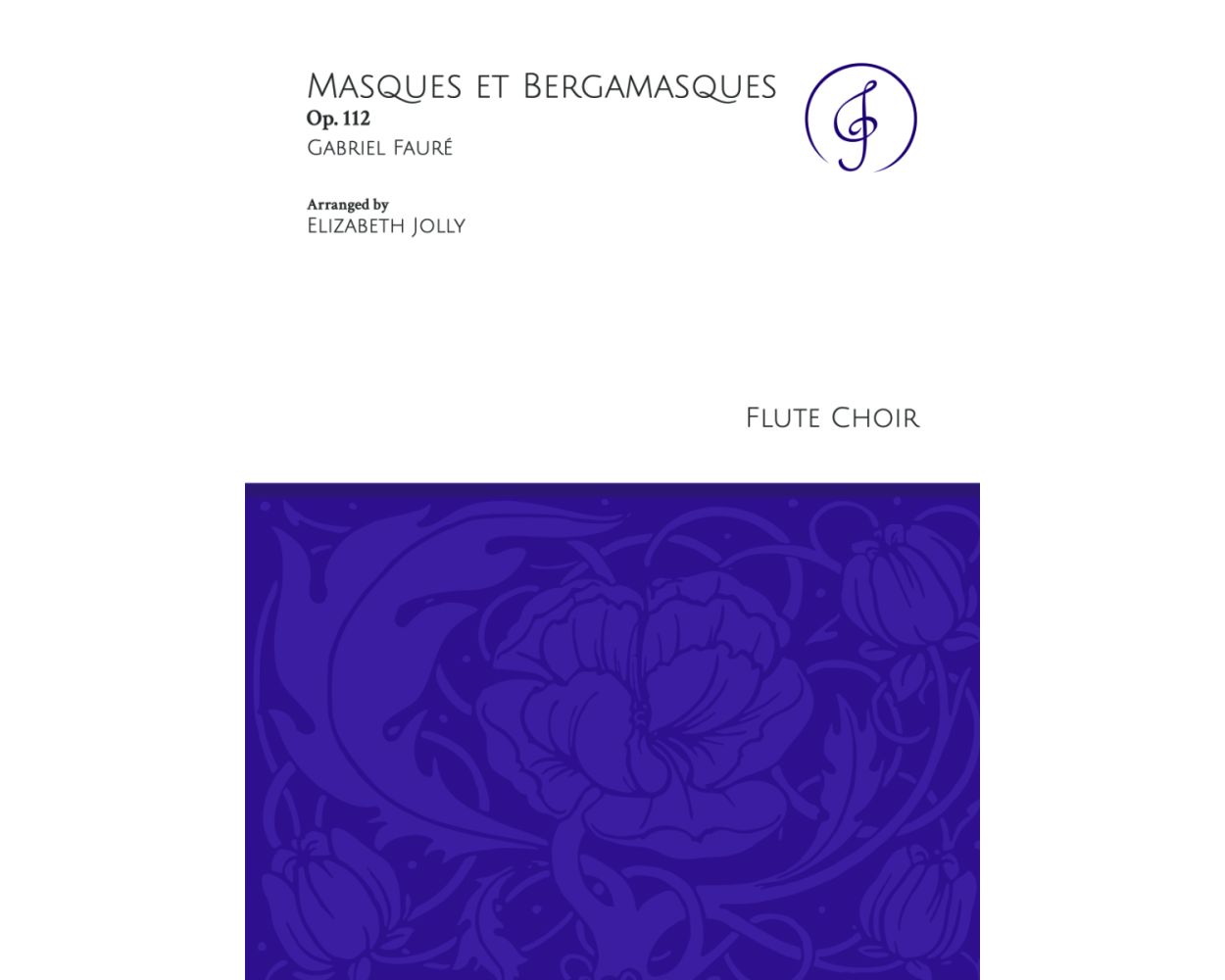 Fauré, G. - Masques et Bergamasques Op. 112 - FLUTISTRY