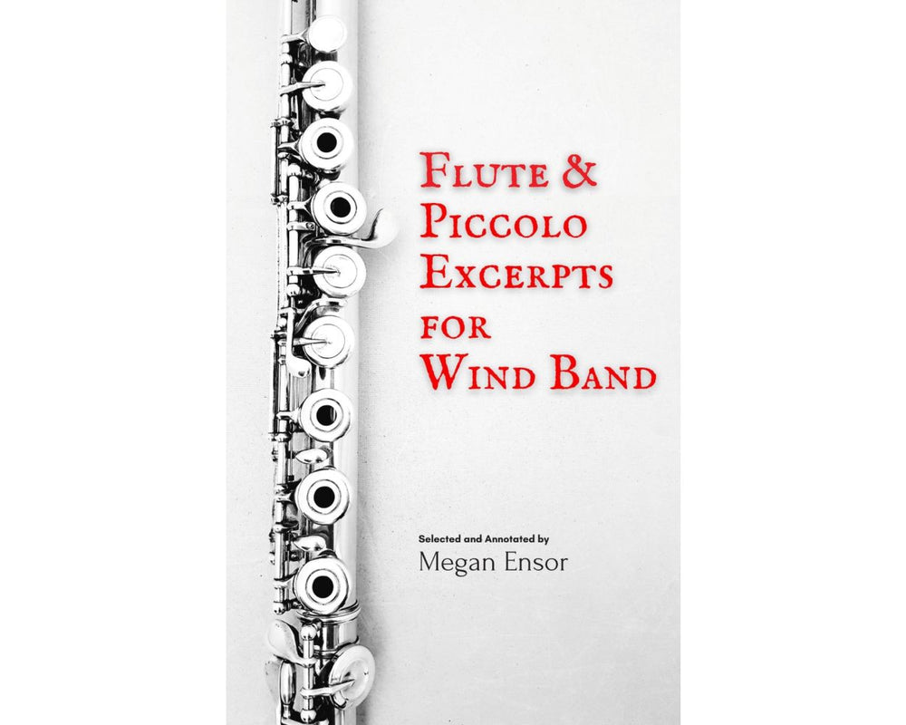 Flute & Piccolo Excerpts for Wind Band - FLUTISTRY