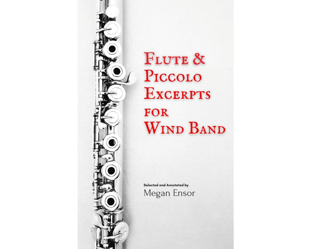 Flute & Piccolo Excerpts for Wind Band - FLUTISTRY