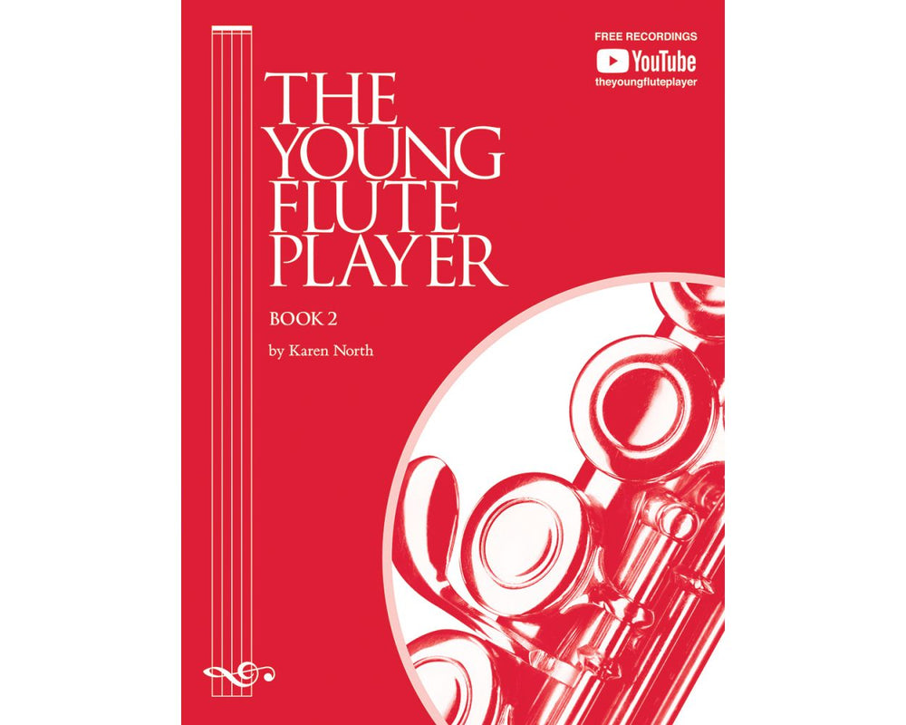 North, K. - The Young Flute Player: Book 2 - FLUTISTRY