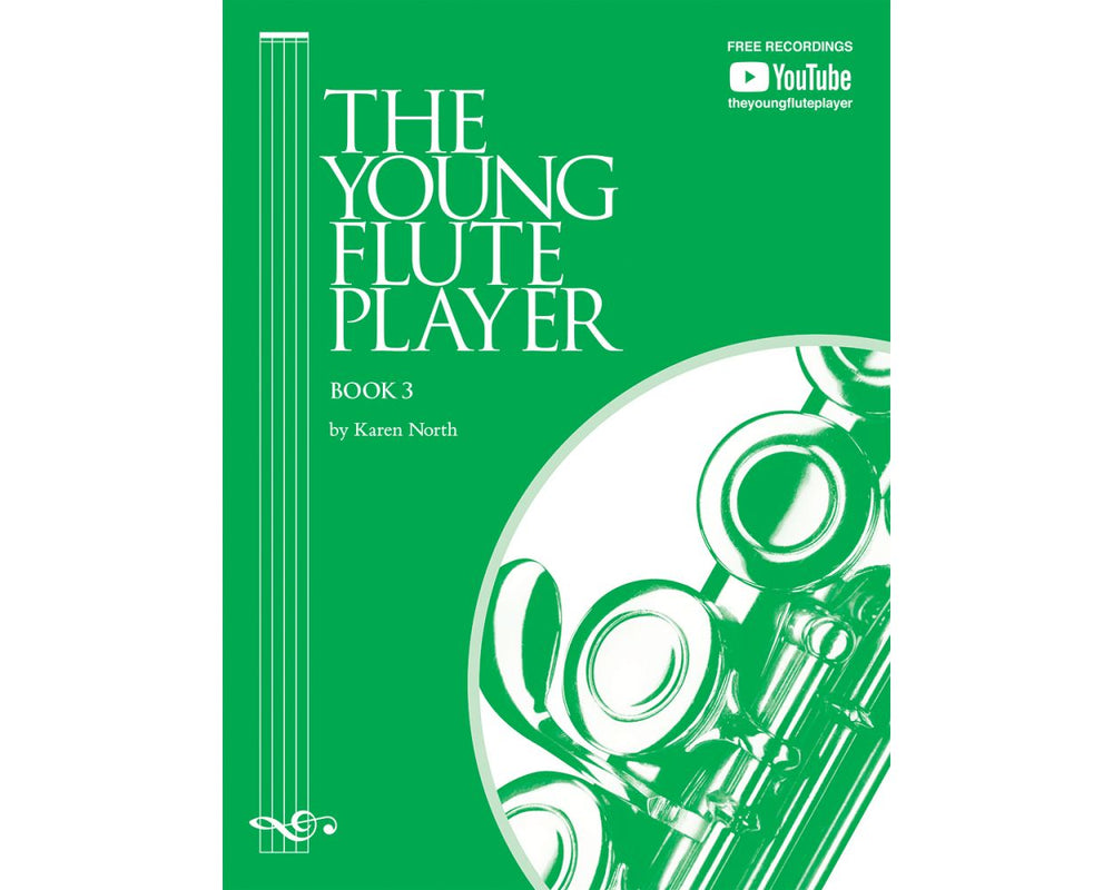 North, K. - The Young Flute Player: Book 3 - FLUTISTRY