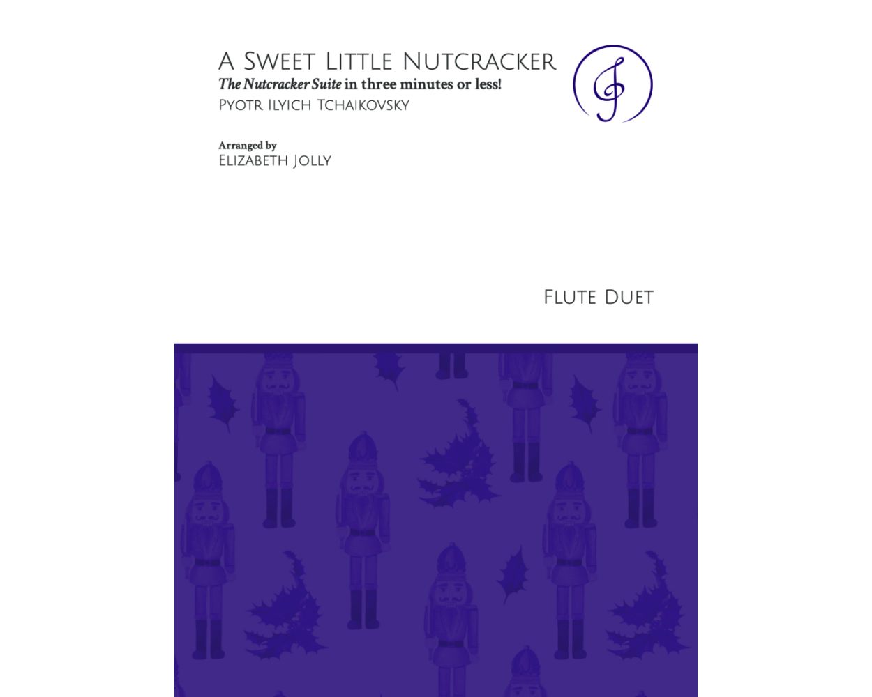 Tchaikovsky, P. - A Sweet Little Nutcracker - FLUTISTRY