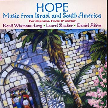 Hope: Music from Israel and South America CD (Laurel Zucker)