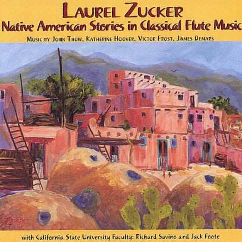 Native American Stories in Classical Flute Music CD (Laurel Zucker)