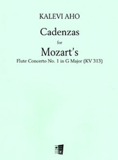 Aho, K. - Cadenzas for W.A. Mozart's Flute Concerto in G major - FLUTISTRY BOSTON