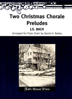 Bach, J.S. - Two Christmas Chorale Preludes - FLUTISTRY BOSTON