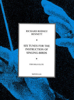 Bennett, R. - Six Tunes for the Instruction of Singing-birds - FLUTISTRY BOSTON