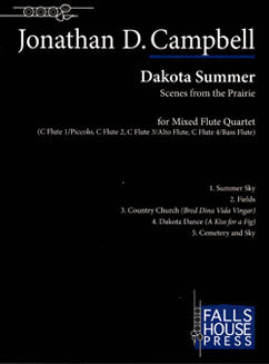 Campbell, J. - Dakota Summer (Scenes from the Prairie) - FLUTISTRY BOSTON