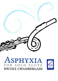 Chamberlain, N. - Asphyxia - FLUTISTRY BOSTON