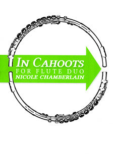 Chamberlain, N. - In Cahoots - FLUTISTRY BOSTON