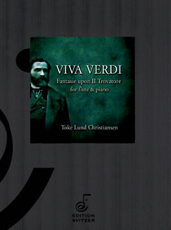 Christiansen, T. L. - Viva Verdi, Fantasie upon II Trovatore - FLUTISTRY BOSTON