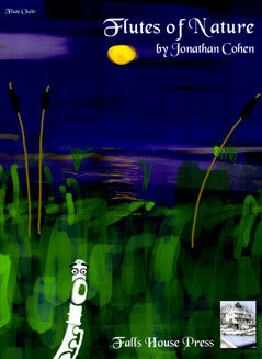 Cohen, J. - Flutes of Nature - FLUTISTRY BOSTON