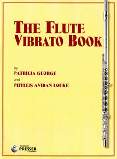 George/Louke - The Flute Vibrato Book - FLUTISTRY BOSTON
