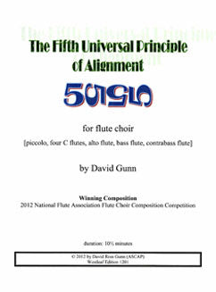 Gunn, D. - The Fifth Universal Principle of Alignment - FLUTISTRY BOSTON