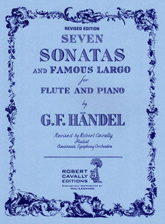 Handel, G. - Seven Sonatas and Famous Largo - FLUTISTRY BOSTON