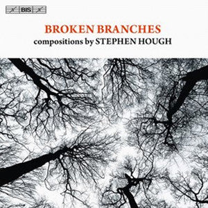 Broken Branches CD (Stephen Hough) - FLUTISTRY BOSTON