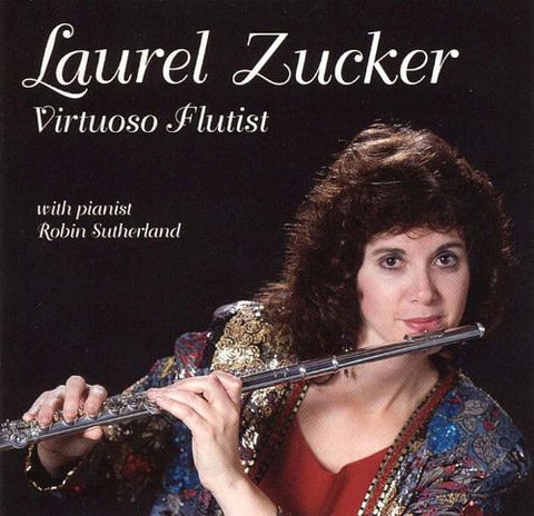Virtuoso Flutist (Laurel Zucker)