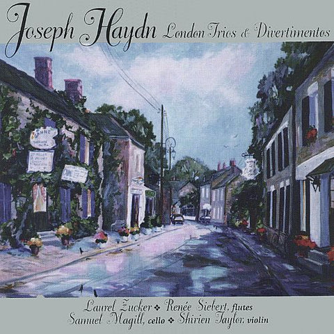 Haydn London Trios & Divertimentos CD (Laurel Zucker)