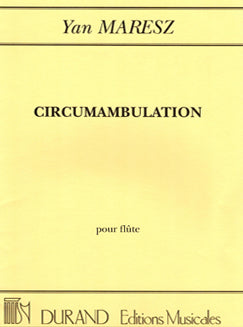 Maresz, Y. - Circumambulation - FLUTISTRY BOSTON
