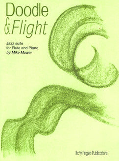 Mower, M. - Doodle & Flight - FLUTISTRY BOSTON