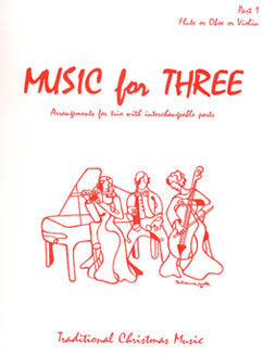 Kelley, D. - Traditional Christmas Music, Music for Three, Part 1