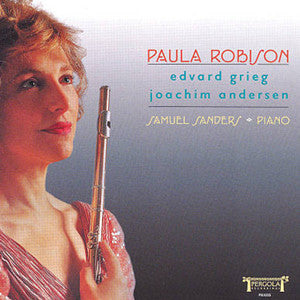 Edvard Grieg, Joachim Andersen CD (Paula Robison)