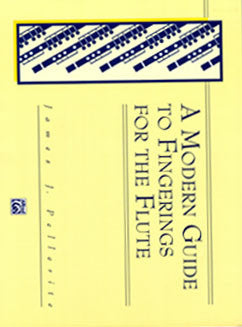 Pellerite, J. - A Modern Guide to Fingerings for the Flute - FLUTISTRY BOSTON