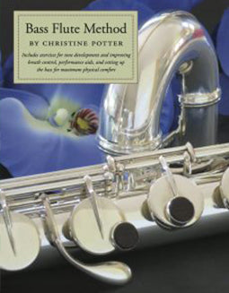 Potter, C. - Bass Flute Method - FLUTISTRY BOSTON