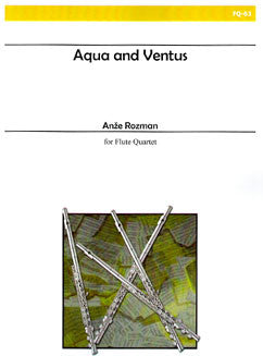 Rozman, A. - Aqua and Ventus - FLUTISTRY BOSTON