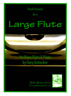 Schocker, G. - Small Sonata for a Large Flute - FLUTISTRY BOSTON