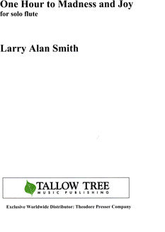 Alan Smith, L.- One Hour to Madness and Joy - FLUTISTRY BOSTON