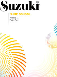 Suzuki Flute School - Vol. 11, Flute Part - FLUTISTRY BOSTON