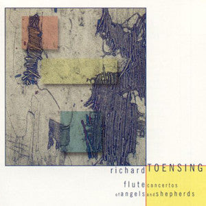 Flute Concertos of Angels and Shepherds CD (Richard Toensing)