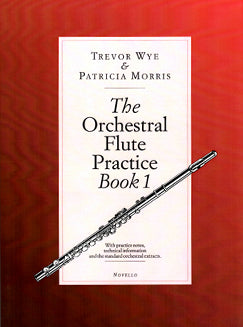 Wye/Morris - The Orchestral Flute Practice Book 1 - FLUTISTRY BOSTON