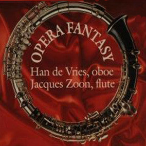 Opera Fantasy CD (Jacques Zoon) - FLUTISTRY BOSTON