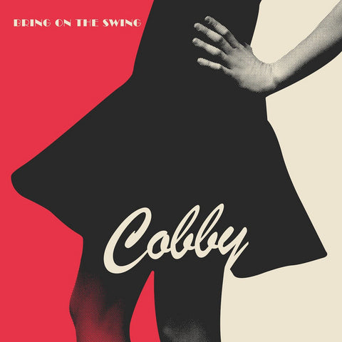 Cobby: Bring on the Swing (Cobby Brzeski)