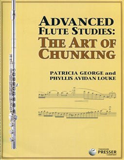 Advanced Flute Studies: The Art of Chunking - FLUTISTRY