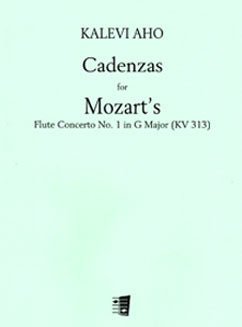 Aho, K. - Cadenzas for W.A. Mozart's Flute Concerto in G major - FLUTISTRY