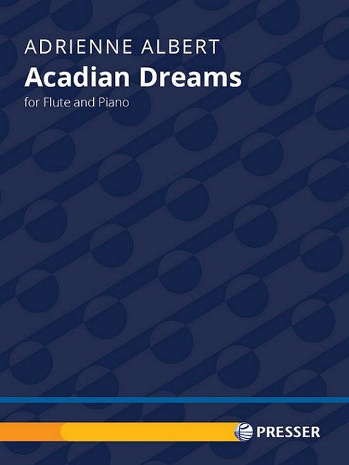 Albert, A. - Acadian Dreams - FLUTISTRY