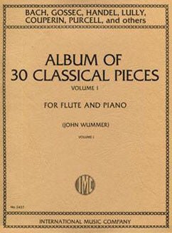 Album of 30 Classical Pieces: Vol. I - FLUTISTRY