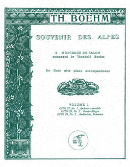 Boehm, T. - Souvenir des Alpes - Vol I - FLUTISTRY BOSTON