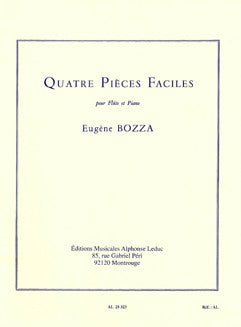 Bozza, E. - Quatre Pieces Faciles - FLUTISTRY